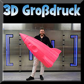 Großformat 3D Ausdrucke