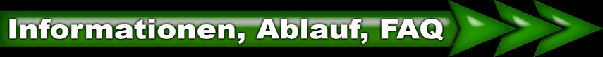 Informationen, Ablauf, FAQ